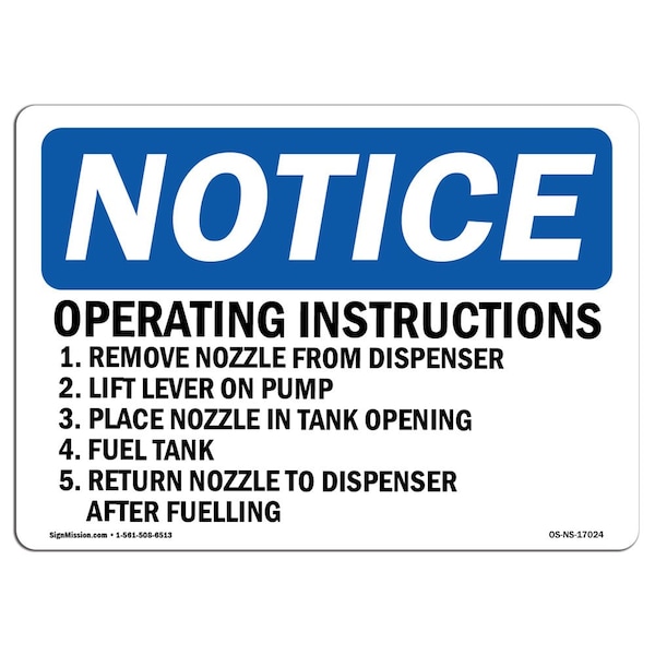 Safety Sign, OSHA Notice, 18" Height, Operating Instructions 1. Remove Nozzle Sign, Landscape